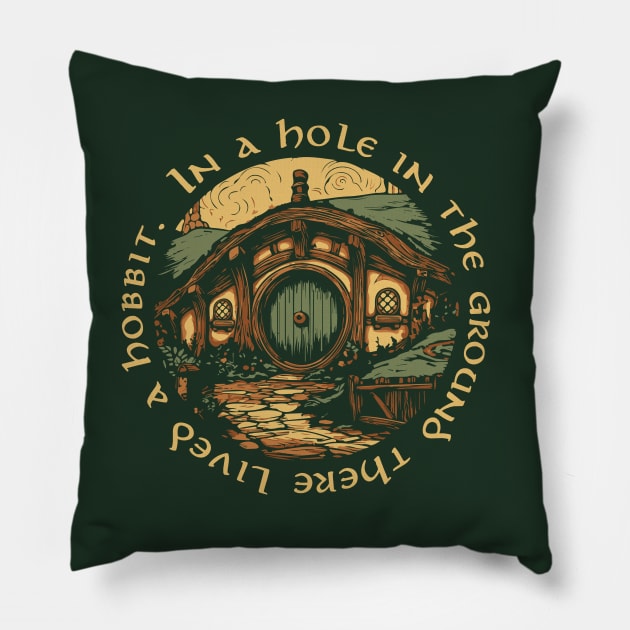 In a hole in the ground there lived a hobbit. Pillow by DesignedbyWizards