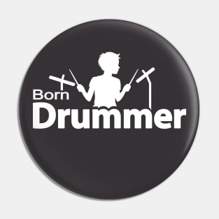 Born Drummer Pin