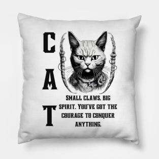 Cat's Courage: Motivational and Inspirational Quote Pillow