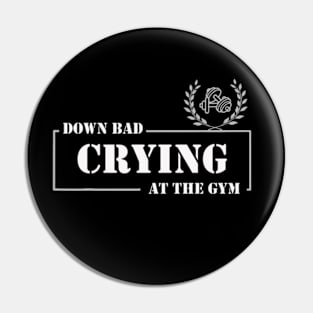 Down bad crying at the gym Pin