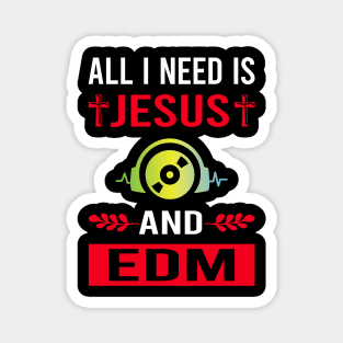 I Need Jesus And EDM Magnet