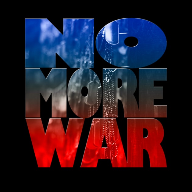 No more war by likbatonboot