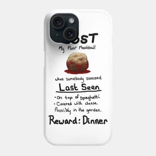 Lost: Meatball Phone Case