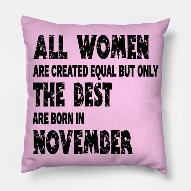 Birthday Woman November Woman Pillow by YassShop