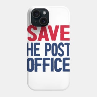 Save The Post Office 2020 Phone Case
