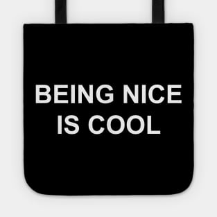 NICE IS COOL Tote