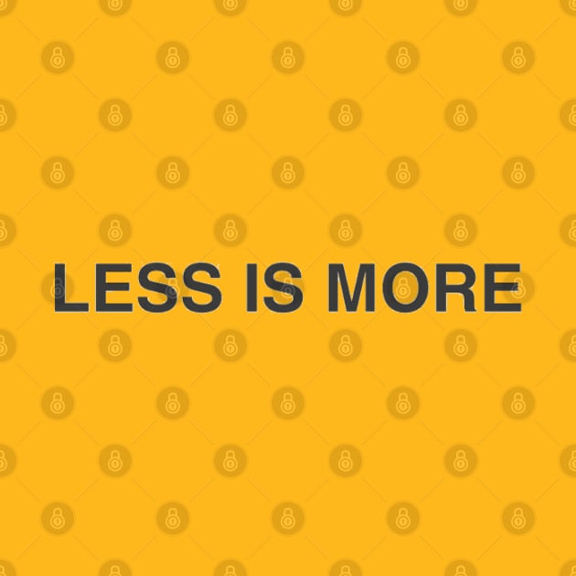 less is more by HenryHenry