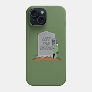 Left For Dread Logo Phone Case