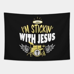 Funny Drummer I'm Stickin' With Jesus Tapestry