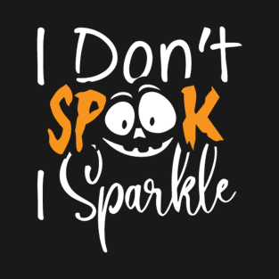 Funny Halloween Spook And Sparkle design T-Shirt