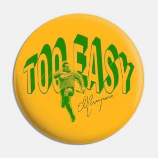 Aussie Rugby - David Campese - TOO EASY CAMPESE Pin