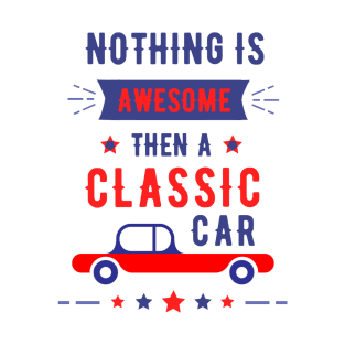 awesome classic car T-Shirt