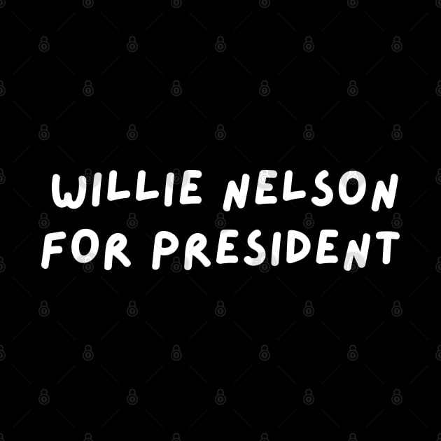 Willie Nelson for President by blueduckstuff