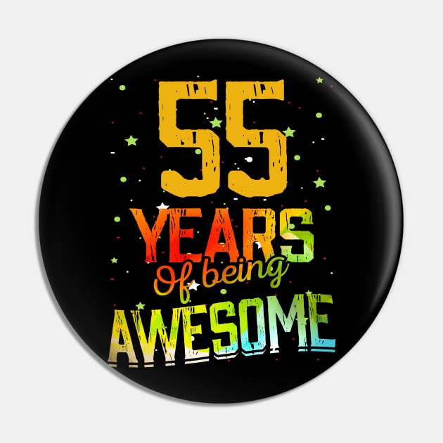 55 Years Of Being Awesome Gifts 55th Anniversary Gift Vintage Retro Funny 55 Years Birthday Men Women Pin by nzbworld