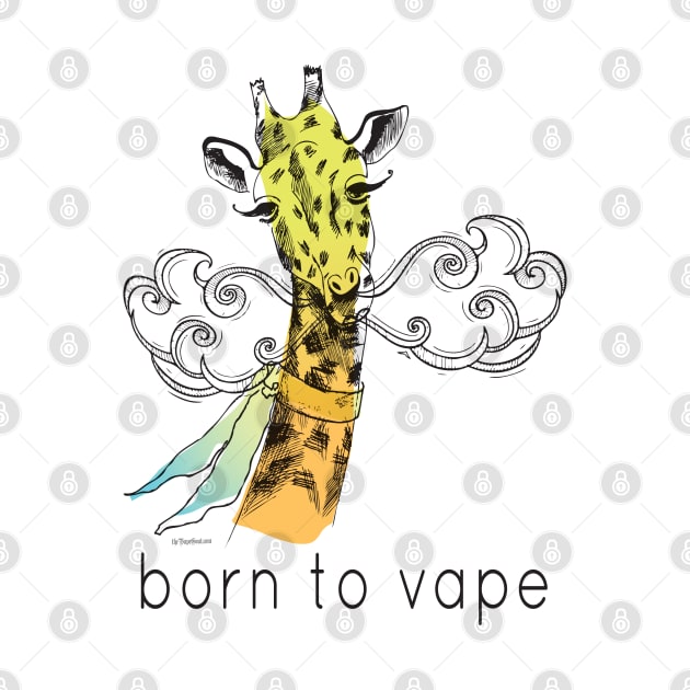 Vaping | Born to Vape - Vaping Giraffe Watercolor by IconicTee