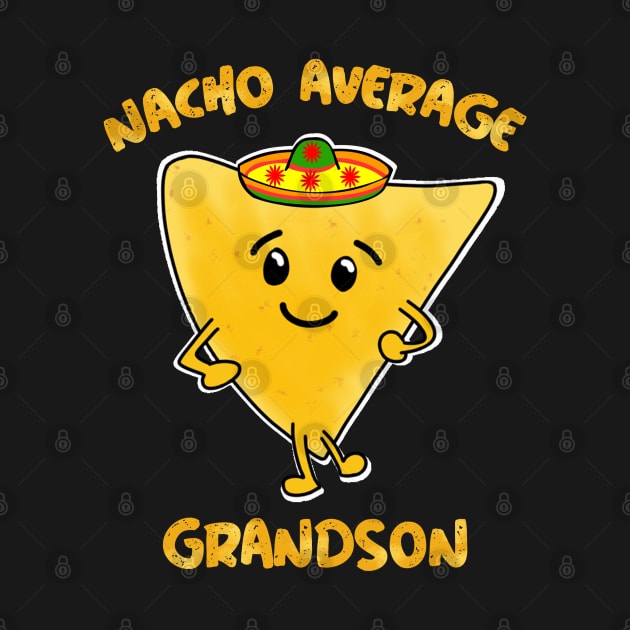 Nacho average grandson by YaiVargas