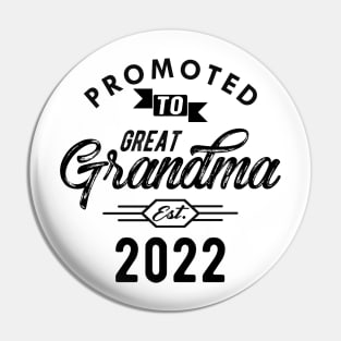 Great Grandma - Promoted to great grandma est. 2022 Pin