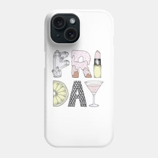 Friday Phone Case