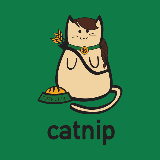Catnip The Hunger Games TShirt TeePublic