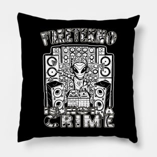 Soundsystem Free Tekno Is Not A Crime! Pillow