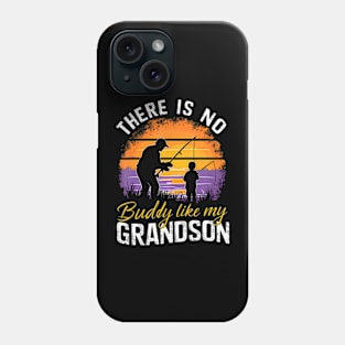 There Is No Buddy Like My Grandson Matching Grandpa Phone Case