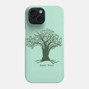 Save Tree Phone Case