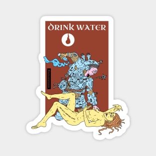 drink water. sci fi comic. Magnet