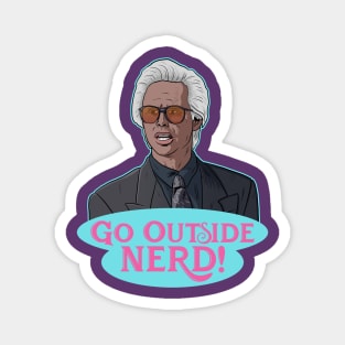 Uncle Baby Billy - Go Outside Nerd! Magnet