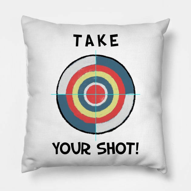 Take your shot Pillow by quenguyen