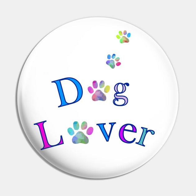 DOG Lover Puppy Paws Quote - Funny Dog Quotes Pin by SartorisArt1