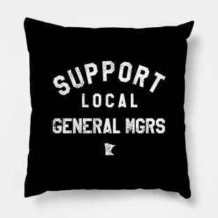 Support Local General Managers Pillow