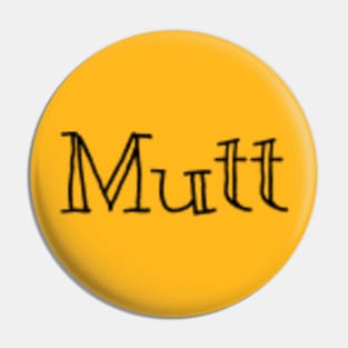 Mutt Pin