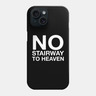 No Stairway! Guitar Store Sign Classic Funny Musician Gift Phone Case