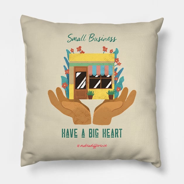 Support Small Business Pillow by Tip Top Tee's