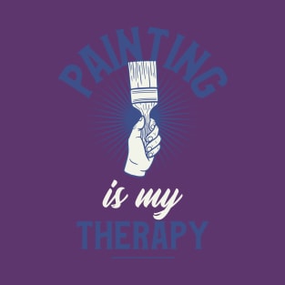 Painting is my therapy T-Shirt