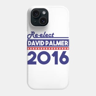 Re-Elect David Palmer 2016 (Bold) Phone Case