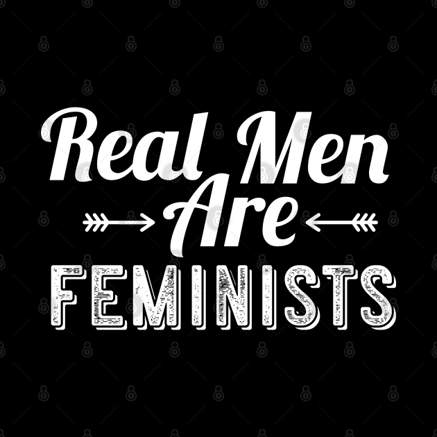 Real Men Are Feminists Feminism by TeeTeeUp