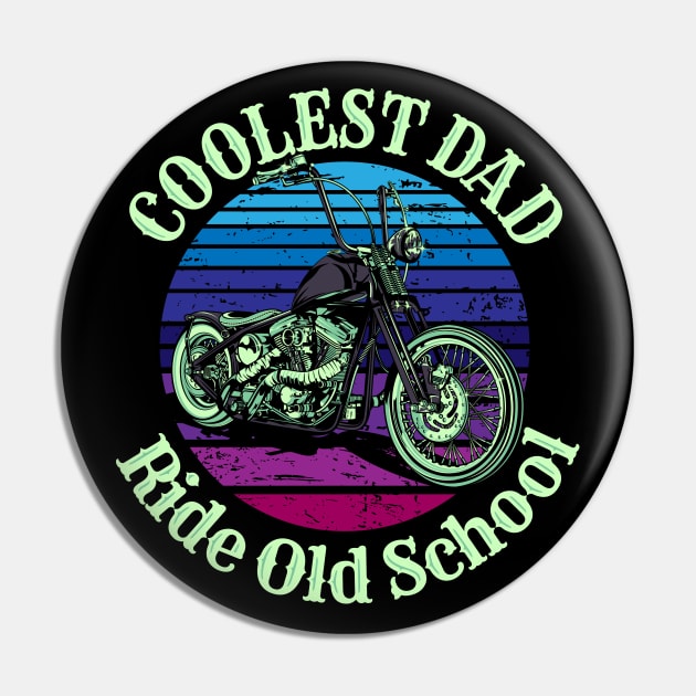 Coolest dad Ride old school Pin by Lekrock Shop