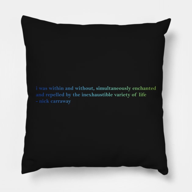 nick carraway's quote Pillow by quirkyandkind