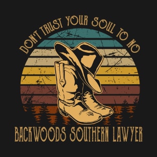 Funny Gifts Don't Trust Your Soul To No Backwoods Vintage T-Shirt