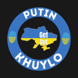 Putin Khuylo (Huilo), Putin War Criminal T-Shirt