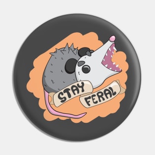 Stay Feral Pin