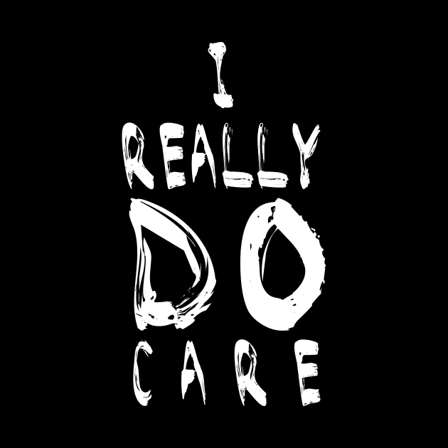 I REALLY DO CARE, Melania - Anti-Trump Protest by CMDesign