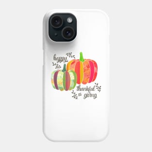 Happy thankful giving Phone Case