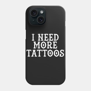 More Tattoos Phone Case