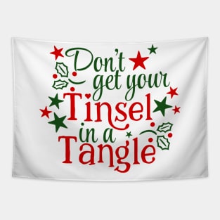 Don't Get Your Tinsel In A Tangle Christmas Karen Warning (light bg) Tapestry