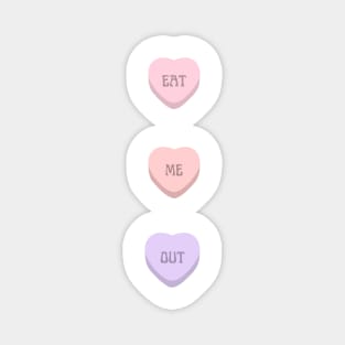 eat me out valentine's candy Magnet