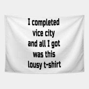 I Completed Vice City Tapestry