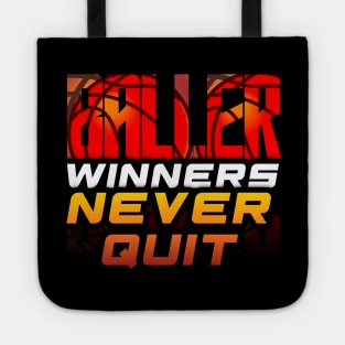 Ballers Winners Never Quit - Basketball Graphic Quote Tote