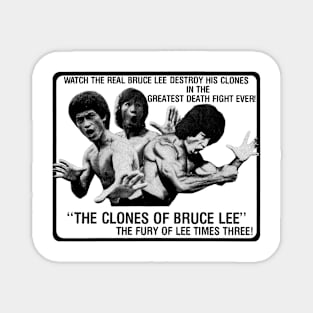 The Clones of Bruce Lee Magnet